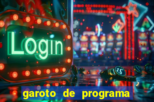 garoto de programa zona leste